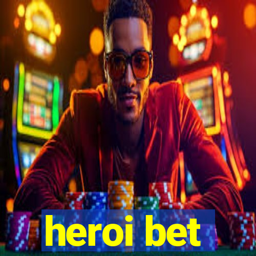 heroi bet